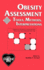Obesity Assessment: Tools, Methods, Interpretations (Chapman & Hall Series in Clinical Nutrition)