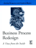 Business Process Redesign: A View from the Inside