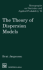 The Theory of Dispersion Models