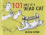 101 Uses of a Dead Cat