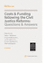 Costs & Funding Following the Civil Justice Reforms: Questions & Answers