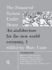 The Financial System Under Stress: An Architecture for the New World Economy