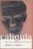 Caligula: the Corruption of Power (Roman Imperial Biographies)