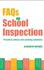 Faqs for School Inspection: Practical Advice and Working Solutions