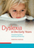 Dyslexia in the Early Years: a Practical Guide to Teaching and Learning