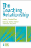 The Coaching Relationship: Putting People First