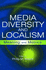 Media Diversity and Localism: Meaning and Metrics (Routledge Communication Series)