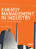 Energy Management in Industry: the Earthscan Expert Guide