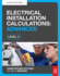 Electrical Installation Calculations: Advanced: Advanced for Technical Certificate and Nvq Level 3