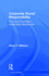 Corporate Social Responsibility: the Role of Business in Sustainable Development (Routledge Global Institutions Series, 79)