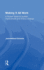 Making It All Work: A Pocket Guide to Sustain Improvement And Anchor Change