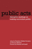 Public Acts: Disruptive Readings on Making Curriculum Public