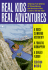 Real Kids Real Adventures: Over the Edge