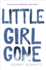 Little Girl Gone (an Afton Tangler Thriller)