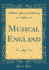 Musical England (Classic Reprint)