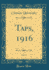 Taps, 1916, Vol 9 Classic Reprint