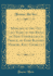 Memoirs of the Two Last Years of the Reign of That Unparallell'D Prince, of Ever Blessed Memory, King Charles I Classic Reprint