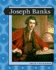 Joseph Banks (Levelled Biographies: Great Naturalists)