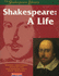 Shakespeare: a Life (Shakespeare Library)