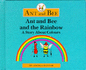 Ant and Bee and the Rainbow: a Story About Colours (Ant & Bee)