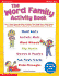 The Word Family Activity Book: Fun & Easy Reproducible Activities That Help Every Child Learn Key Word Patterns to Become Successful Readers & Writers (Professional Books)