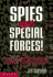 Spies and Special Forces!