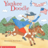 Yankee Doodle (Sing and Read Storybook)