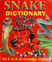 Snake Dictionary: an a to Z of Amazing Snakes: