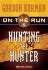 Hunting the Hunter: Vol 6