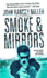 Smoke & Mirrors: a Novel