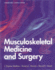 Musculoskeletal Medicine and Surgery