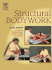 Structural Bodywork: an Introduction for Students and Practitioners