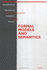 Formal Models and Semantics (Handbook of Theoretical Computer Science) (Volume B)
