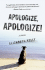 Apologize Apologize!