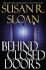 Behind Closed Doors (Sloan, Susan R. )