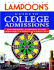 The Harvard Lampoon's Guide to College Admissions: the Comprehensive, Authoritative, and Utterly Useless Source for Where to Go and How to Get in