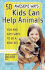 50 Awesome Ways Kids Can Help Animals: Fun and Easy Ways to Be a Kind Kid (Alex Toys)