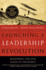 Launching a Leadership Revolution Workbook