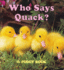 Who Says Quack? : a Pudgy Board Book