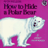 How to Hide a Polar Bear and Other Mammals