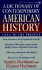 A Dictionary of Contemporary American History: 1945 to the Present