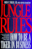 Jungle Rules: How to Be a Tiger in Business