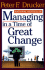 Managing in a Time of Great Change