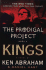 Prodigal Project, the: Kings (the Prodigal Project)