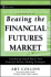 Beating the Financial Futures Market: Combining Small Biases Into Powerful Money Making Strategies (Wiley Trading)