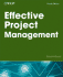 Effective Project Management: Traditional, Adaptive, Extreme (Fourth Edition)