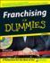 Franchising for Dummies [With Cdrom]