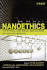 Nanoethics: the Ethical and Social Implications of Nanotechnology