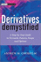 Derivatives Demystified: a Step-By-Step Guide to Forwards, Futures, Swaps and Options (the Wiley Finance Series)