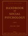 Handbook of Social Psychology: Volume One